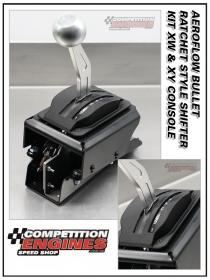 Aeroflow Bullet Ratchet Style Shifter Kit XW & XY Console